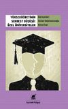 Y&uuml;ksek&ouml;ğretimin Serbest D&uuml;ş&uuml;ş&uuml;: &Ouml;zel &Uuml;niversiteler