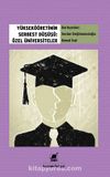Yükseköğretimin Serbest Düşüşü: Özel Üniversiteler