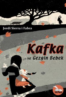 Kafka ve Gezgin Bebek