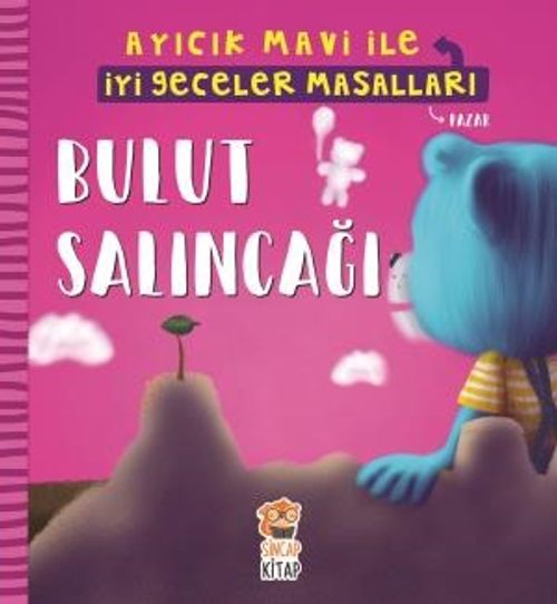 Bulut Salıncağı - Ayıcık Mavi ile İyi Geceler Masalları