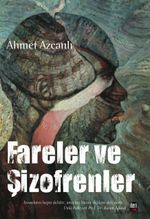 Fareler ve Şizofrenler
