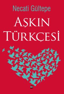Aşkın Türkçesi