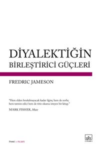 Diyalektiğin Birleştirici Güçleri