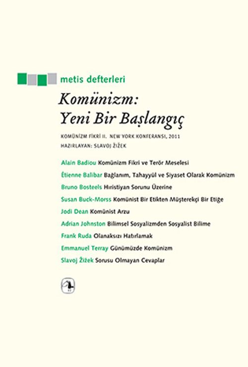 Komünizm: Yeni Bir Başlangıç & Komünizm Fikri II, New York Konferansı, 2011