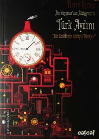 Türk Aydını& ''Bir Ecnebinin Gözüyle Türkler''