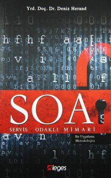 Soa & Servis Odaklı Mimari