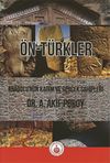 &Ouml;n-T&uuml;rkler & Anadolu'nun Kadim ve Ger&ccedil;ek Sahipleri