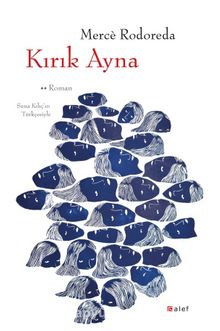 Kırık Ayna - Merce Rodoreda