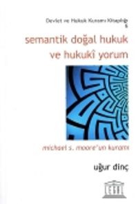 Semantik Doğal Hukuk ve Hukuki Yorum