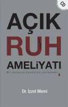 A&ccedil;ık Ruh Ameliyatı