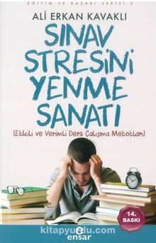 Sınav Stresini Yenme Sanatı - Ali Erkan Kavaklı