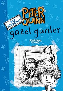 Bay İllüzyonist Peter Quinn & Güzel Günler - Bilinmeyen Yazar
