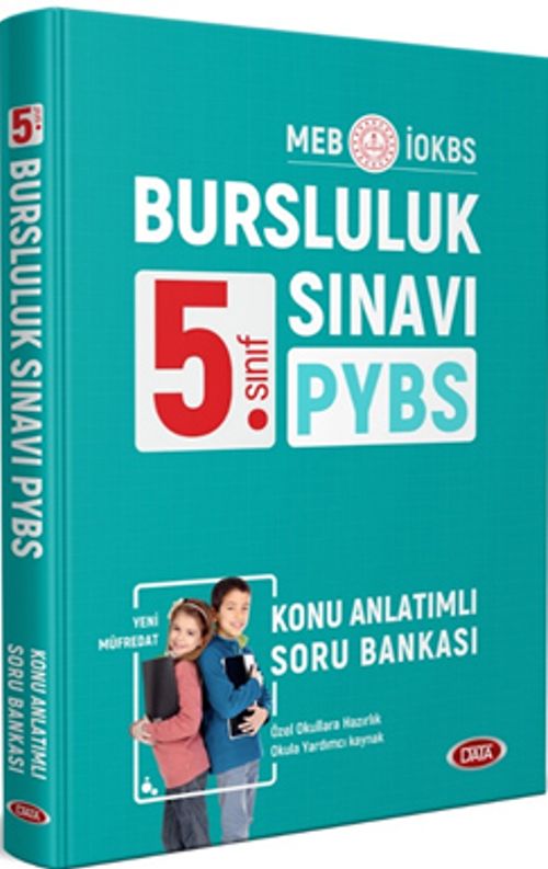 5. Sınıf PYBS-İOKBS Bursluluk Sınavı Konu Anlatımlı Soru Bankası