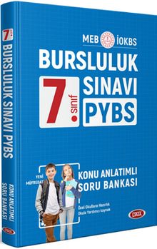 7. Sınıf PYBS-İOKBS Bursluluk Sınavı Konu Anlatımlı Soru Bankası