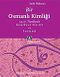 Bir Osmanlı Kimliği: 14.-17. Yüzyıllarda Rum / Rumi Aidiyet ve İmgeleri