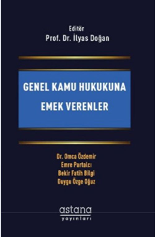 Genel Kamu Hukukuna Emek Verenler
