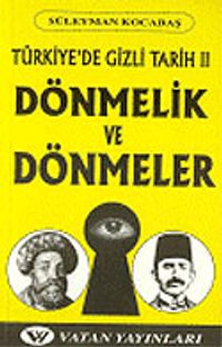 Dönmelik ve Dönmeler: Türkiye'de Gizli Tarih 2 7-G-14  