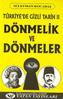 Dönmelik ve Dönmeler: Türkiye'de Gizli Tarih 2 7-G-14 - Süleyman Kocabaş