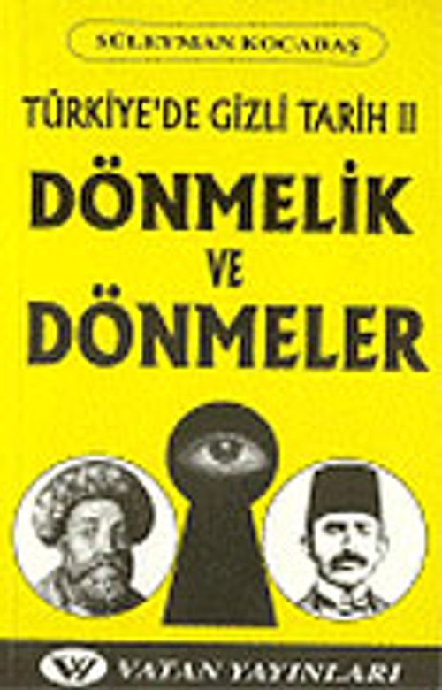 Dönmelik ve Dönmeler: Türkiye'de Gizli Tarih 2 7-G-14  