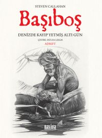 Başıboş & Denizde Kayıp Yetmiş Altı Gün