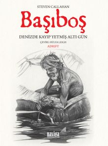 Başıboş & Denizde Kayıp Yetmiş Altı Gün