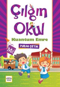 Çılgın Okul Kuantum Emre