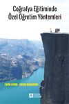 Coğrafya Eğitiminde &Ouml;zel &Ouml;ğretim Y&ouml;ntemleri