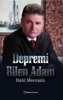Depremi Bilen Adam