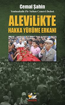 Alevilikte Hakka Yürüme Erkanı