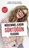 M&uuml;kemmel Kadın S&uuml;rt&uuml;ğ&uuml;n Tekidir!
