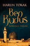 Ben Kud&uuml;s & Konuşan Taşlar