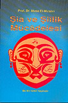 Şia ve Şiilik Mücadelesi
