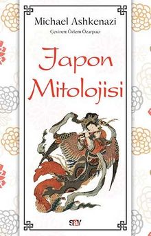 Japon Mitolojisi - Michael Ashkenazi