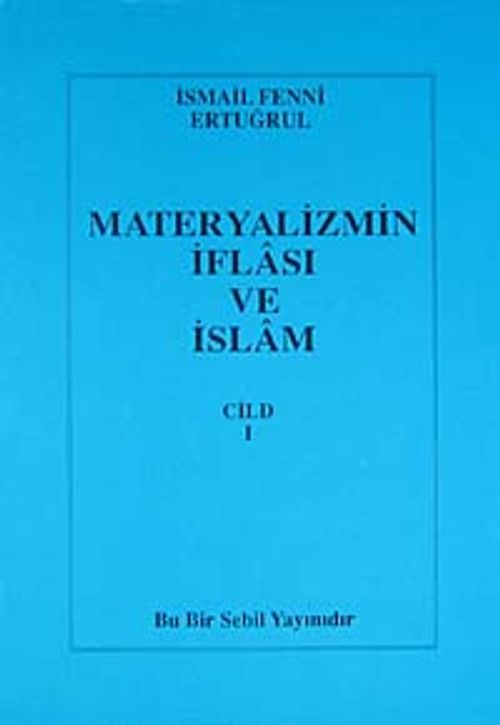 Materyalizmin İflası ve İslam 1
