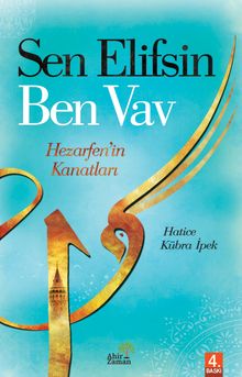 Sen Elifsin Ben Vav & Hezarfen'in Kanatları