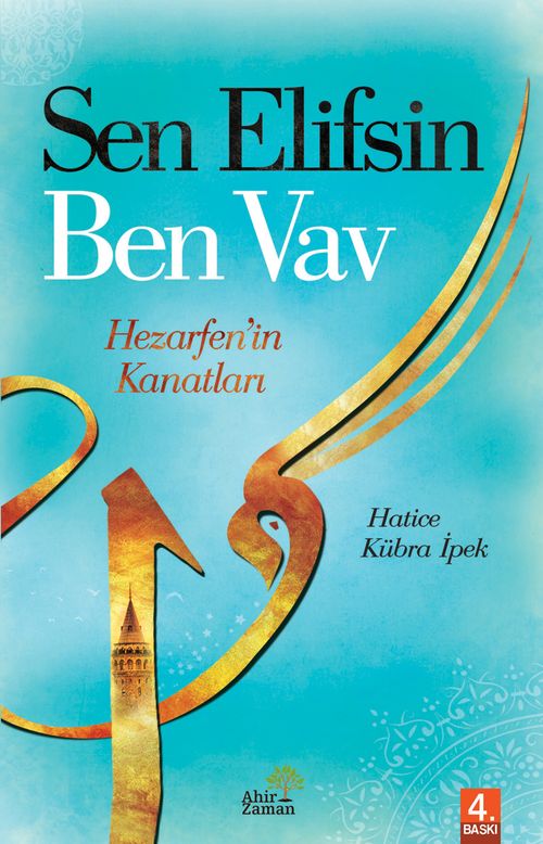 Sen Elifsin Ben Vav & Hezarfen'in Kanatları