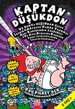 Kaptan Düşükdon / Ve Dünya Dışından Gelen İnanılamayacak Kadar Yaramaz Aşçı Kadınların Saldırısı  & Ve Aynı Derecede Korkunç Zombi İneklerin Bunu İzleyen Saldırısı