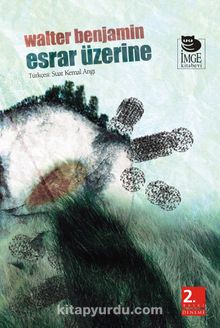 Esrar Üzerine - Walter Benjamin