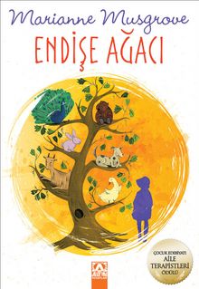 Endişe Ağacı - Marianne Musgrove
