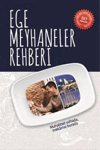 Ege Meyhaneler Rehberi (Cep Boy)