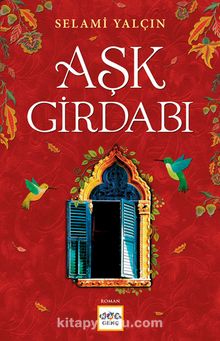 Aşk Girdabı - Selami Yalçın