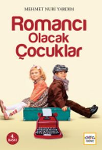 Romancı Olacak Çocuklar