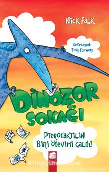 Pterodaktilin Biri Ödevimi Çaldı / Dinozor Sokağı 2 - Nick Falk