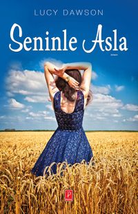 Seninle Asla