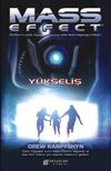 Mass Effect - Y&uuml;kseliş