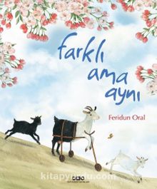 Farklı Ama Aynı - Feridun Oral