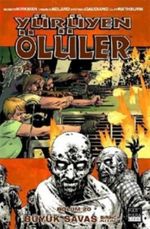 Yürüyen Ölüler 20 / Büyük Savaş