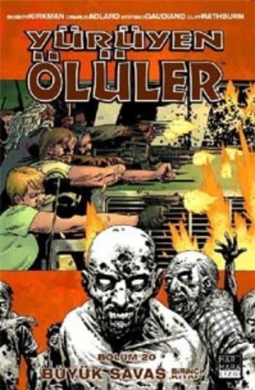 Yürüyen Ölüler 20 / Büyük Savaş