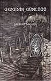 Gezginin G&uuml;nl&uuml;ğ&uuml;