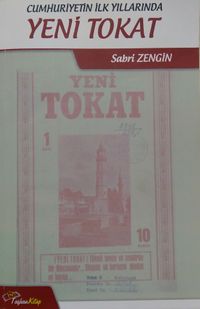 Cumhuriyetin İlk Yıllarında Yeni Tokat